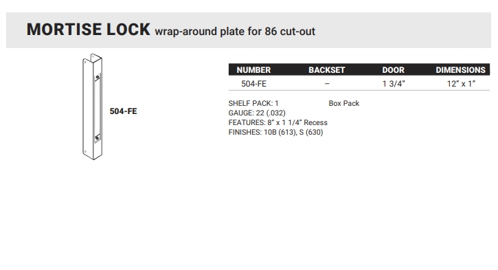 1-MORTISE LOCK wrap-around plate for 86 cut-out